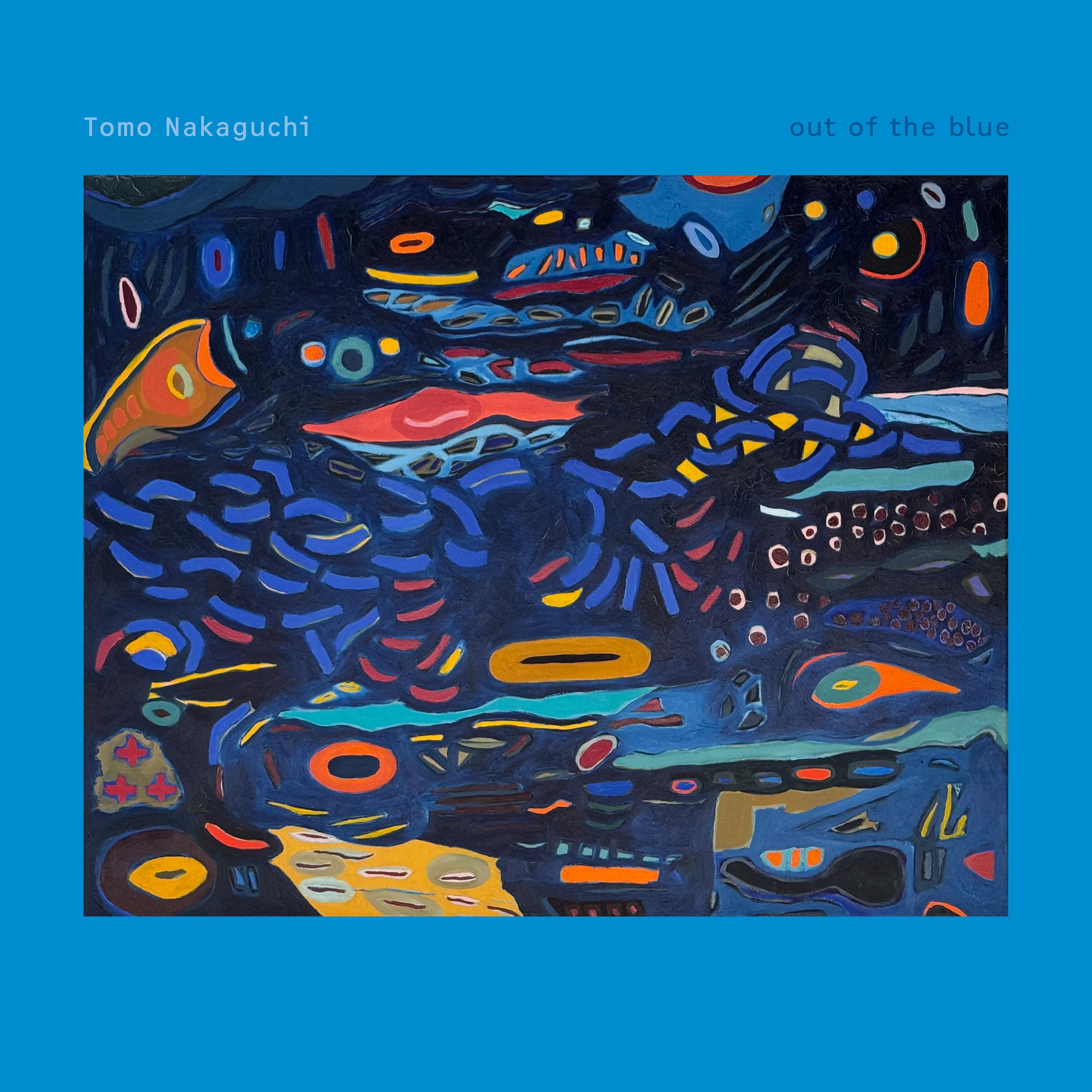 Out Of The Blue - Tomo-Nakaguchi