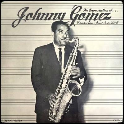  - Johnny Gomez And His Orchestra