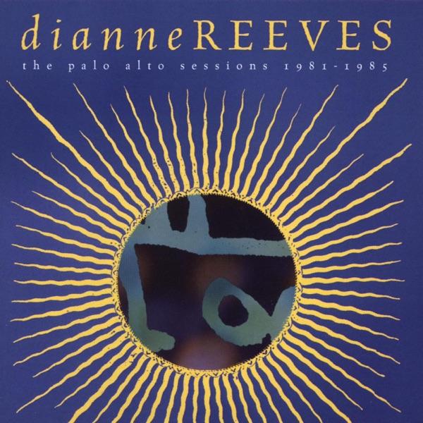  - Dianne Reeves