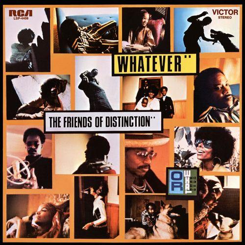 Whatever - The Friends Of Distinction