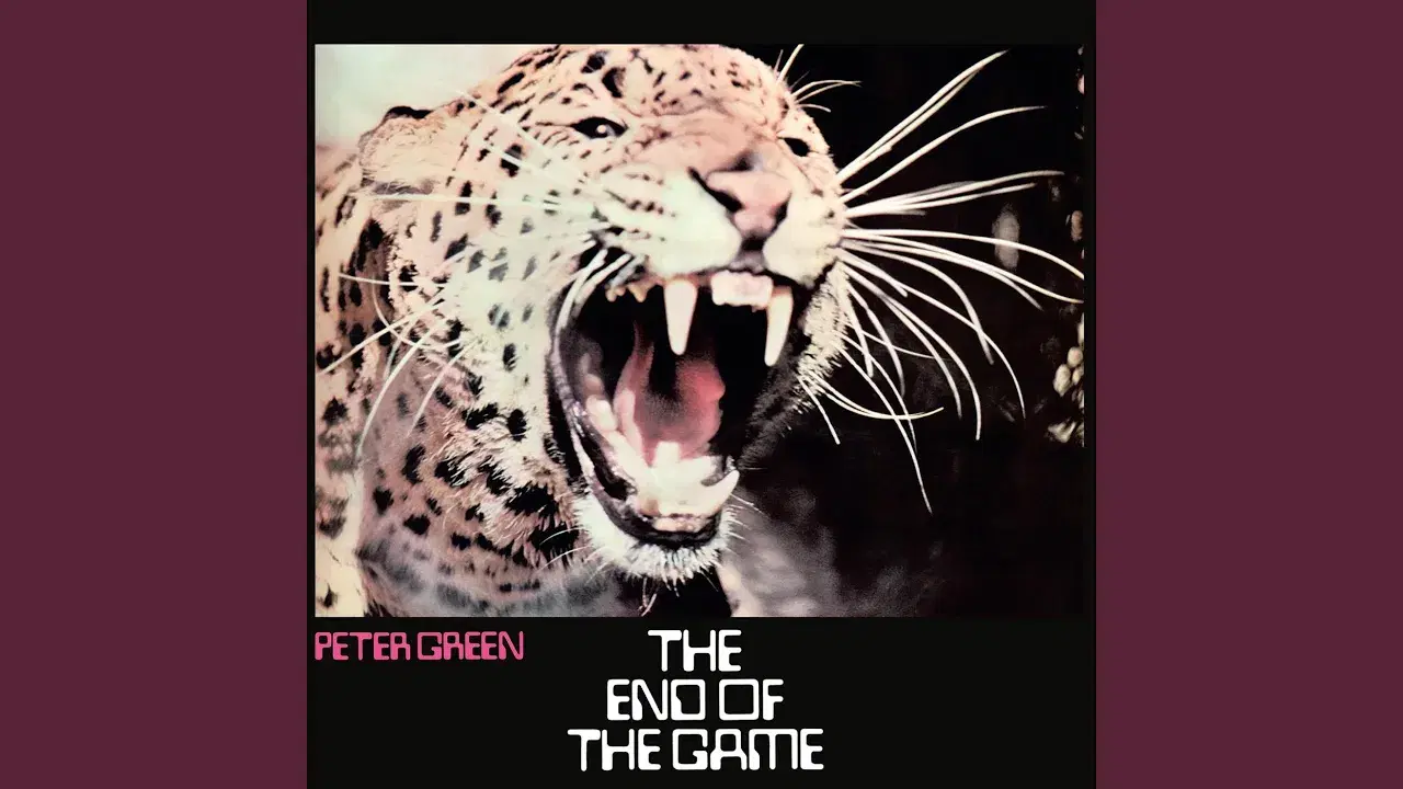 The End of the Game - Peter Green