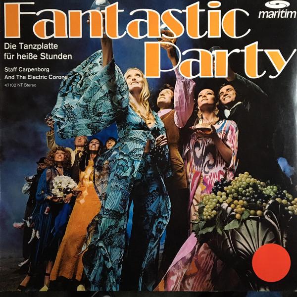 Fantastic Party (Die Tanzcassette Für Heiße Stunden) - Staff Carpenborg And The Electric Corona