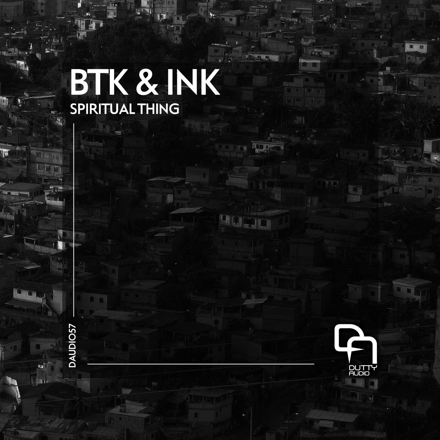 Spiritual Thing - Ink, BTK