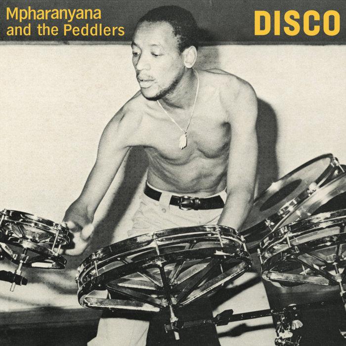 Disco - Mpharanyana & The Peddlers