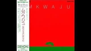  - MKWAJU ENSEMBLE