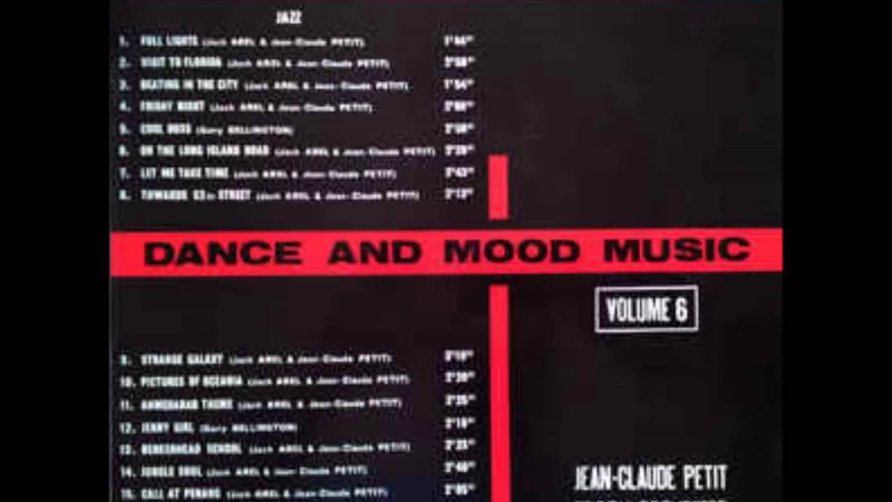 Dance And Mood Music Volume 6 - Jean-Claude Petit et Son Orchestre