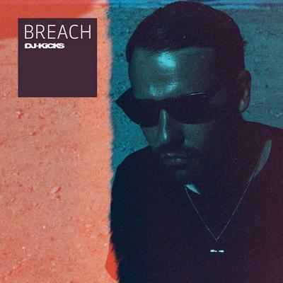 DJ-Kicks - Breach - Fred P.
