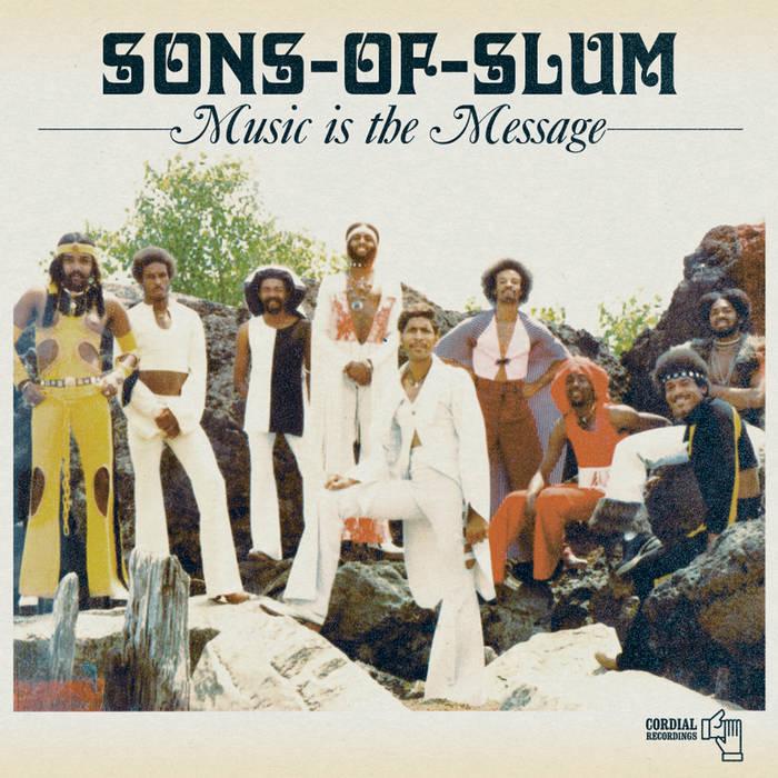 Music Is The Message - Sons Of Slum