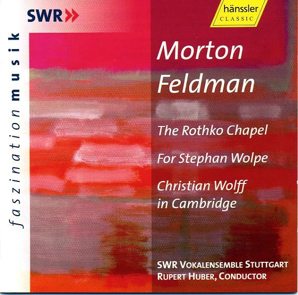 SWR Vokalensemble Stuttgart, Rupert Huber - Morton Feldman