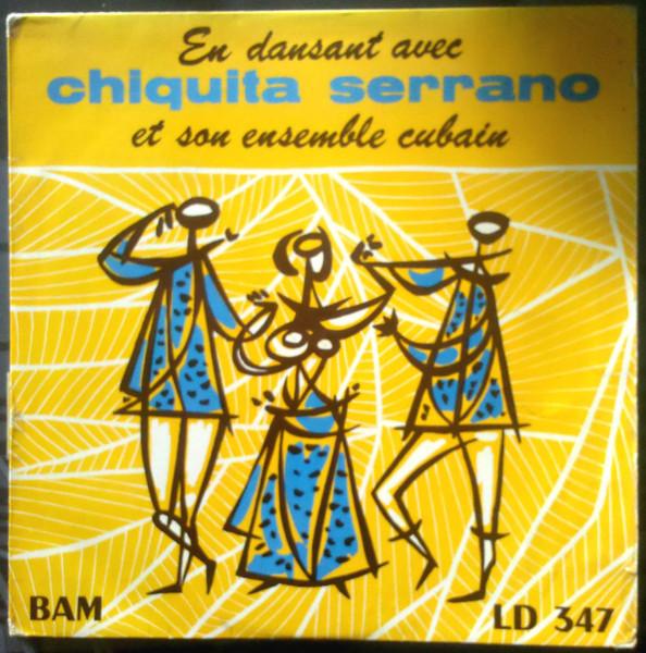  - Chiquita Serrano