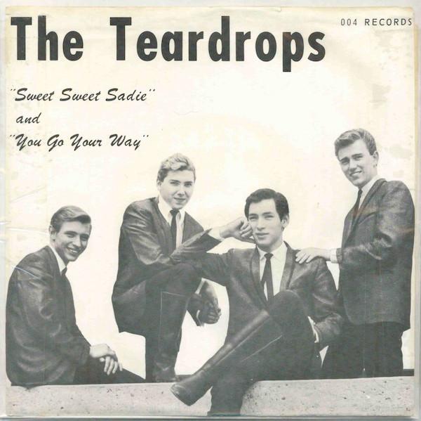 Sweet, Sweet Sadie / You Go Your Way - The Teardrops