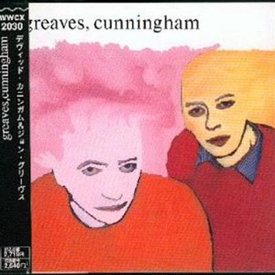 Greaves, Cunningham - John Greaves & David Cunningham