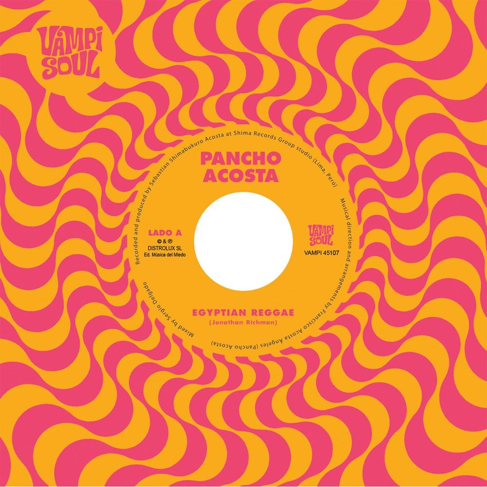 Egyptian Reggae / Carnaval De Jujuy - Pancho Acosta