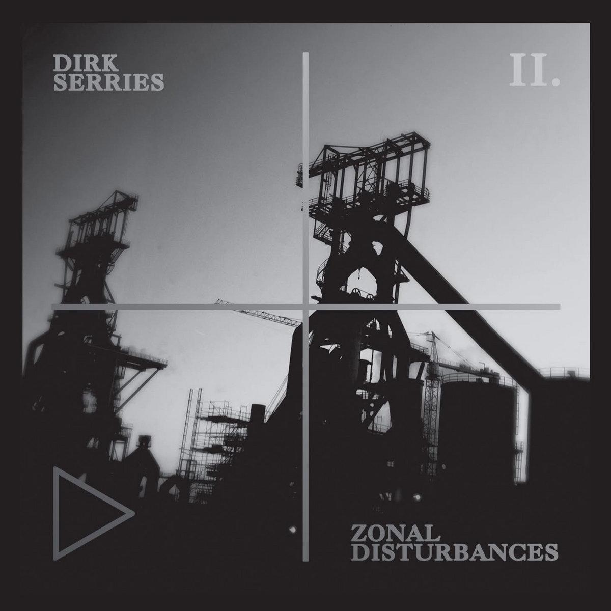 Zonal Disturbances II - Dirk Serries