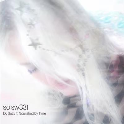  - DJ Suzy, Nourished By Time