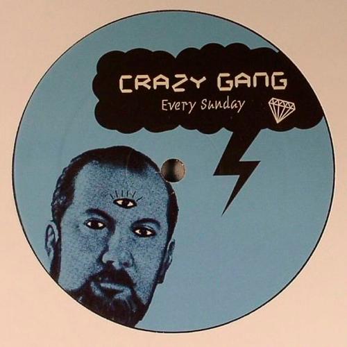 Every Sunday 12" (2006) - Crazy Gang