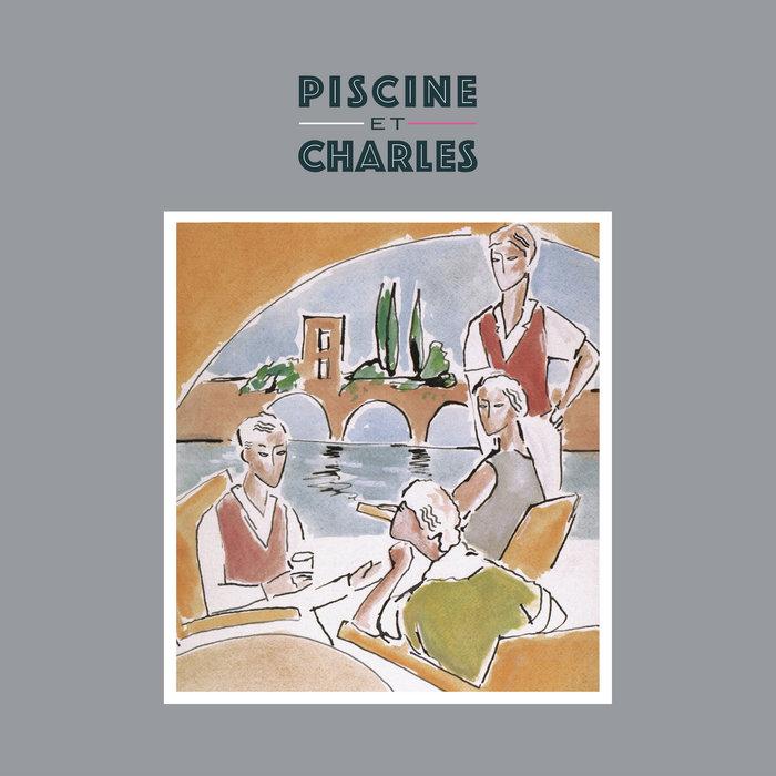 Quart de Tour, Mon Amour - Piscine et Charles
