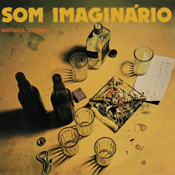 Matança Do Porco - Som Imaginario