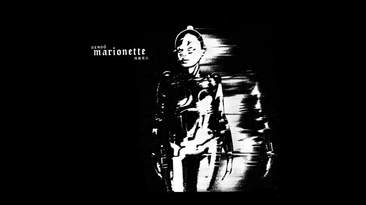  - Dendo Marionette