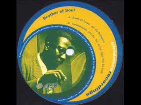 Eyes Of Love - Brother Of Soul