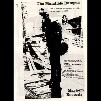  - Mandible Rumpus