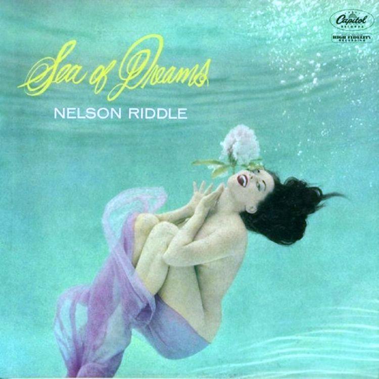Sea Of Dreams - Nelson Riddle