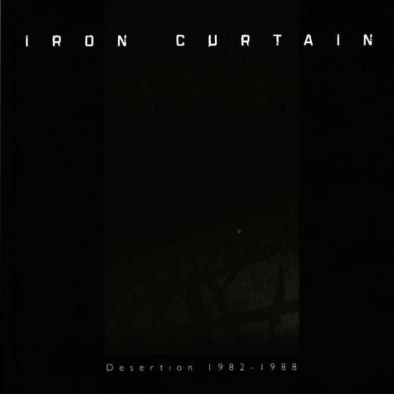 Desertion 1982-1988 - Iron Curtain