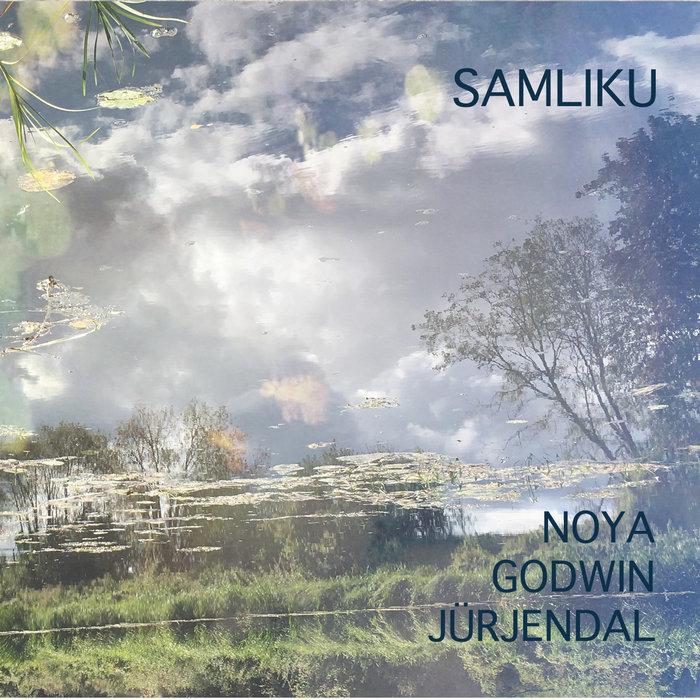 Samliku - Noya Godwin Jürjendal