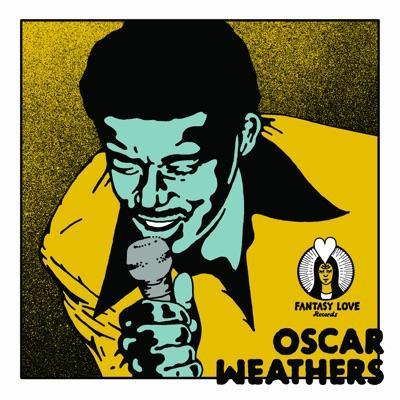 Fantasy Love Records - Oscar Weathers