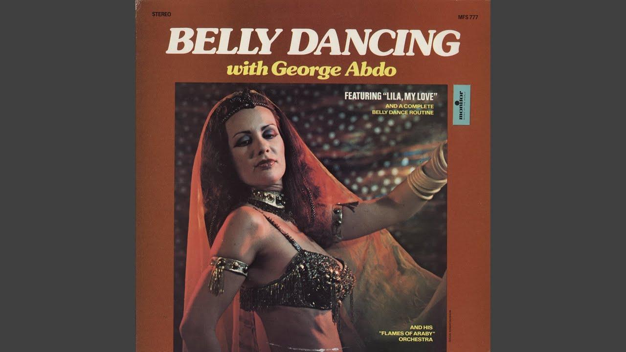 Belly Dancing With George Abdo - George Abdo