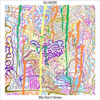 We Don't Know EP - DJ Nori, Maurice Fulton