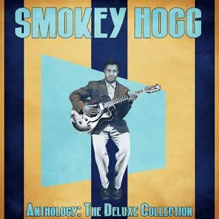  - Smokey Hogg