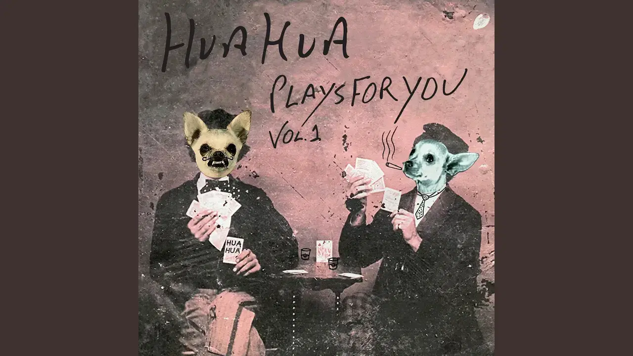 Hua Hua Plays For You Vol 1 - Renegade Soundwave