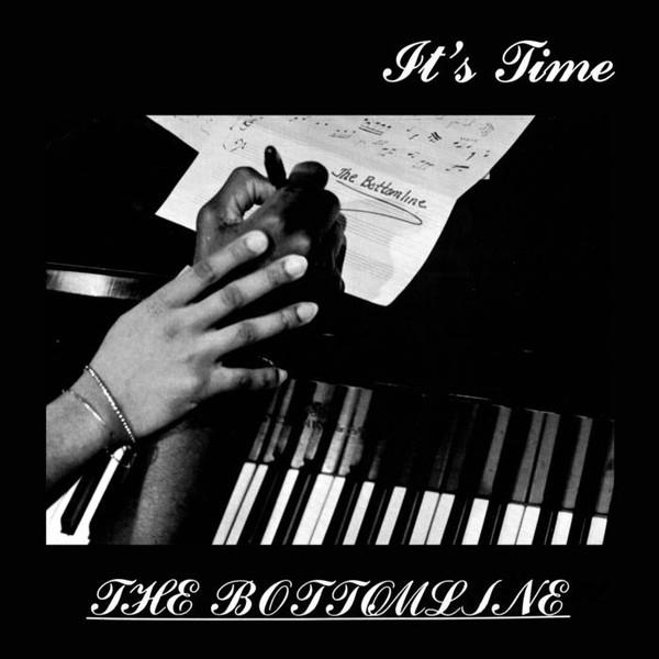 It's Time - The Bottom Line