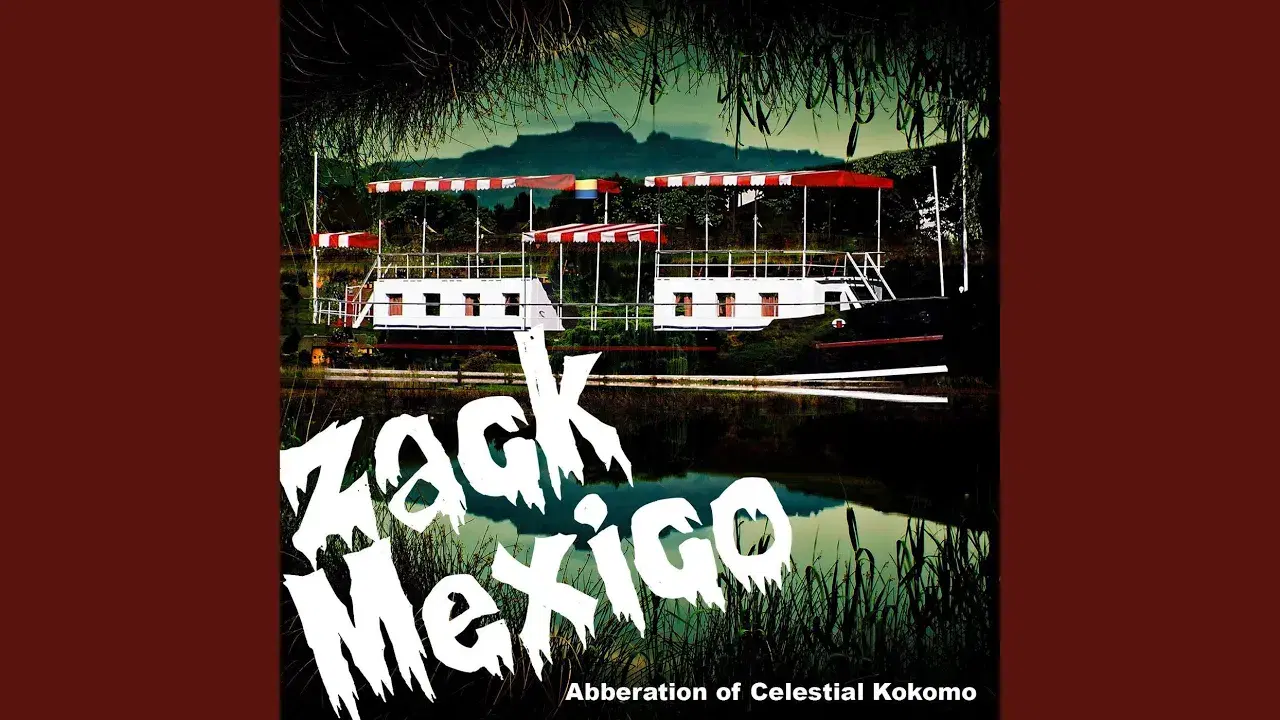 Abberation Of Celestial Kokomo - Zack Mexico