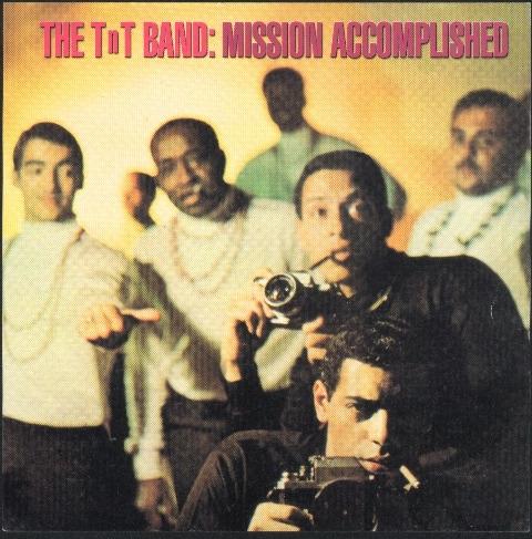 Mission Accomplished - TnT Band