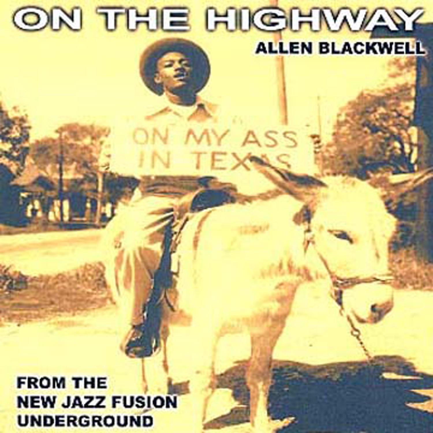 On the Highway - Allen Blackwell
