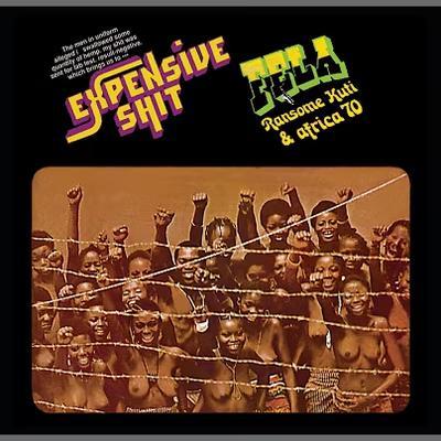 Expensive Shit - Fela Ransome-Kuti And Africa 70