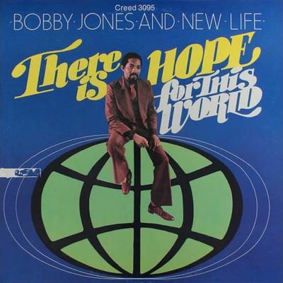  - Bobby Jones and New Life 