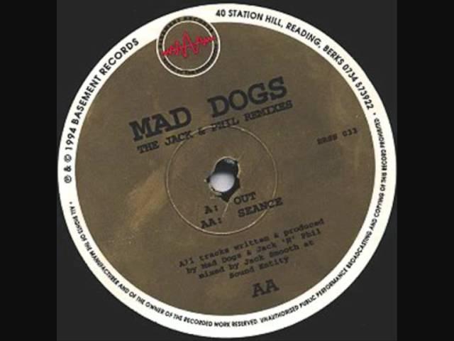  - Mad Dogs