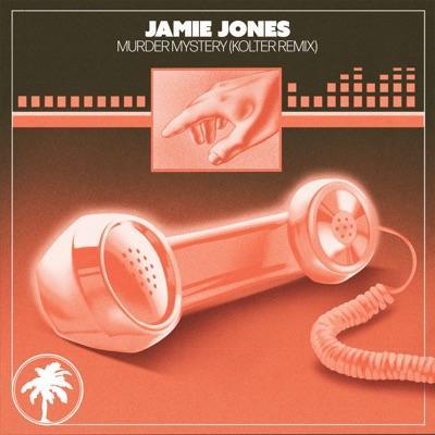 Murder Mystery (Kolter Remix) - Jamie Jones