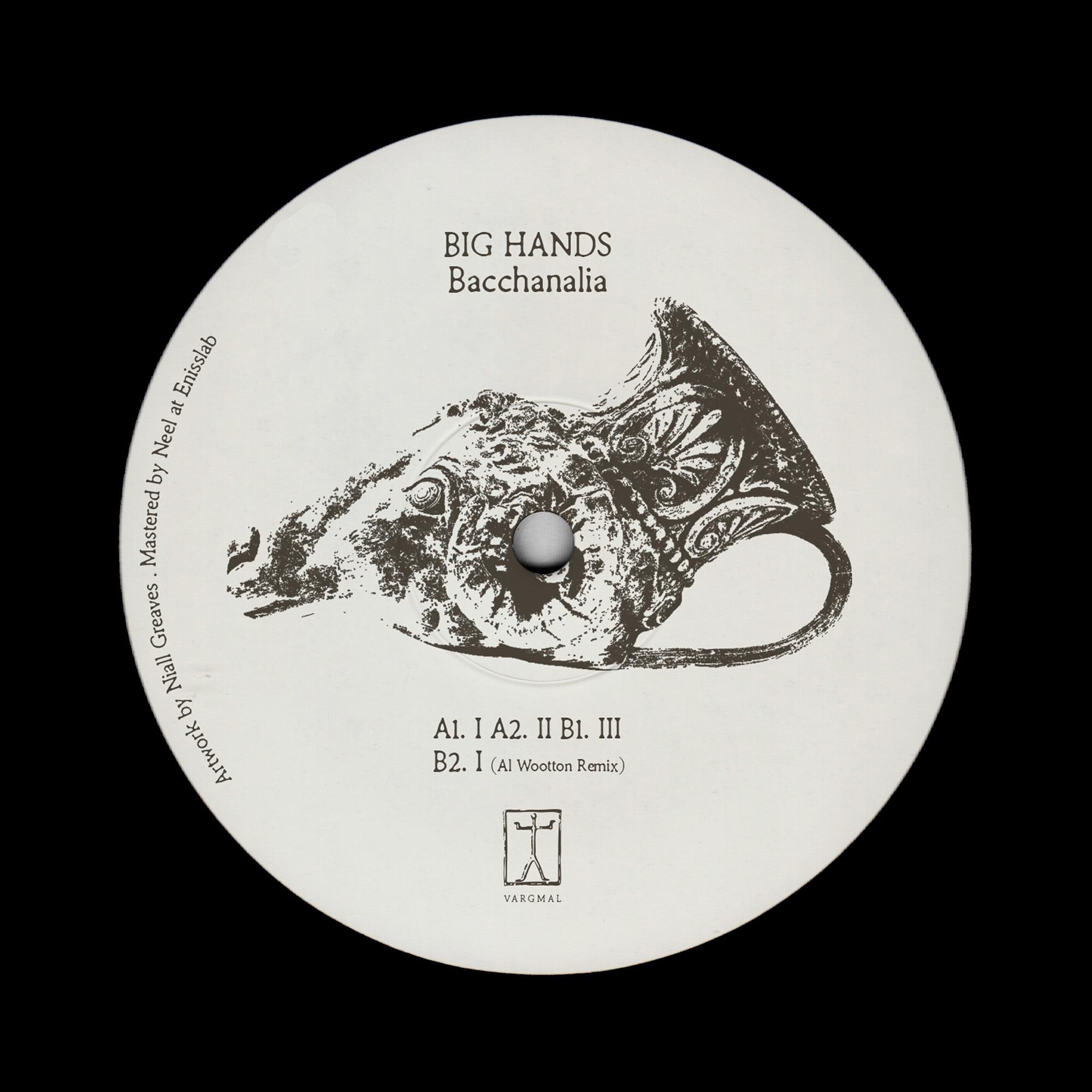 Bacchanalia - Big Hands