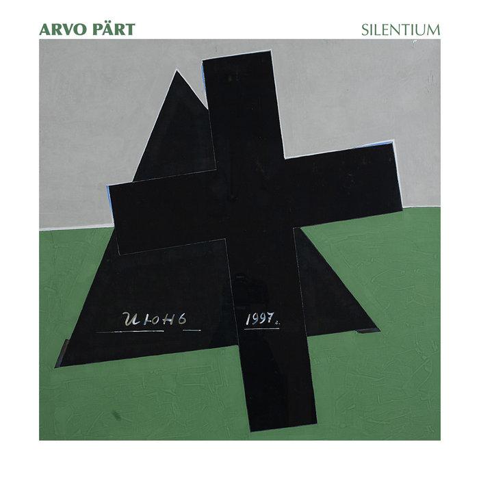 Silentium - Arvo Pärt