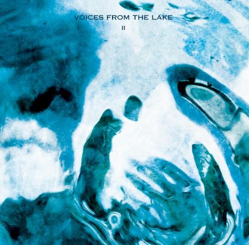 II - Voices From the Lake
