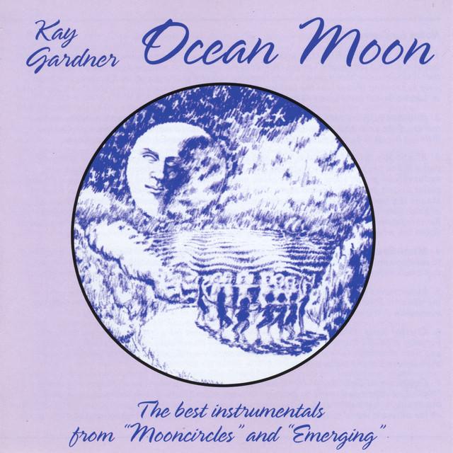 Ocean Moon - Kay Gardner