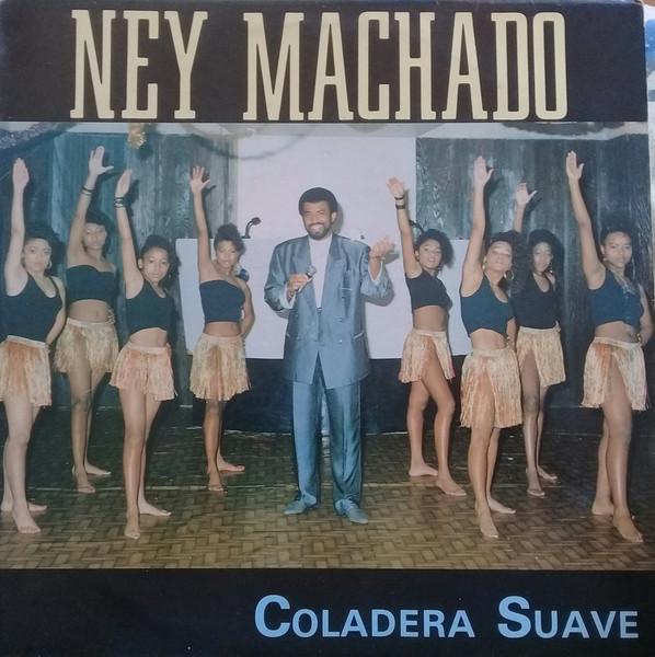  - Ney Machado
