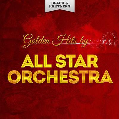  - All Star Orchestra