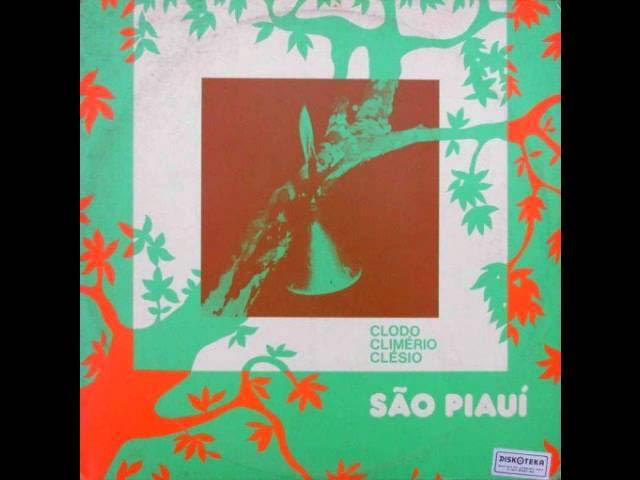São Piauí - Clodo Climerio e Clésio