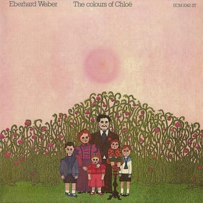 The Colours Of Chloë - Eberhard Weber