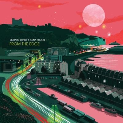 From the Edge (singles) - Richard Bundy & Anna Phoebe
